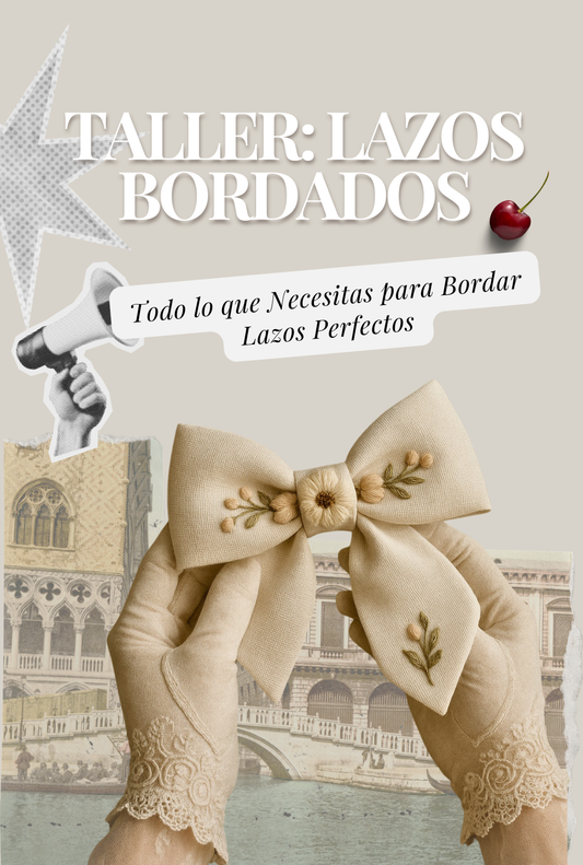 Taller de Lazos Bordados Septiembre